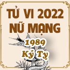 XEM TỬ VI TUỔI KỶ TỴ 1989 NĂM 2022 NỮ MẠNG