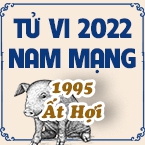 XEM TỬ VI TUỔI ẤT HỢI 1995 NAM MẠNG NĂM 2022