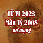 XEM TỬ VI TUỔI TÝ 2008 NĂM 2023 NỮ MẠNG