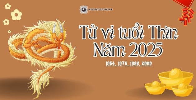 tử vi tuổi thìn năm 2025