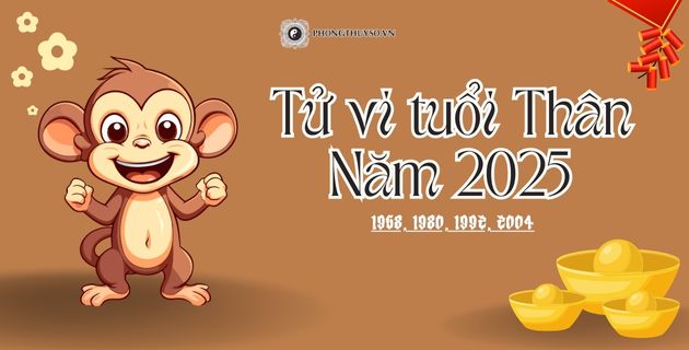 tử vi tuôi thân năm 2025